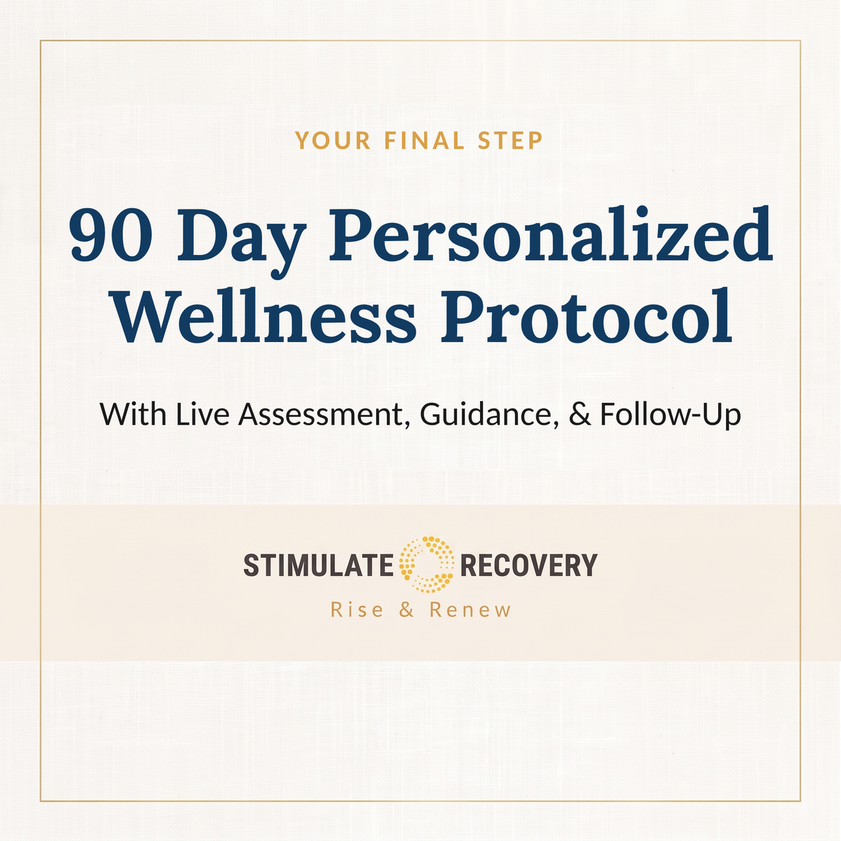 Personalized Wellness Protocol + Live Guidance